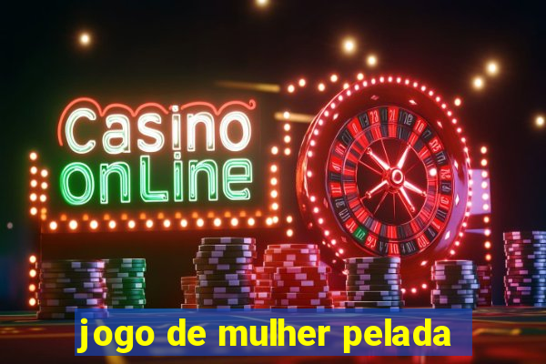 jogo de mulher pelada