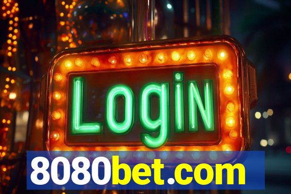 8080bet.com