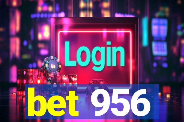 bet 956