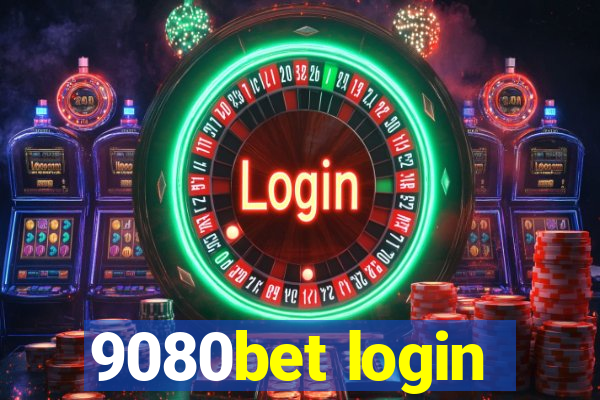 9080bet login