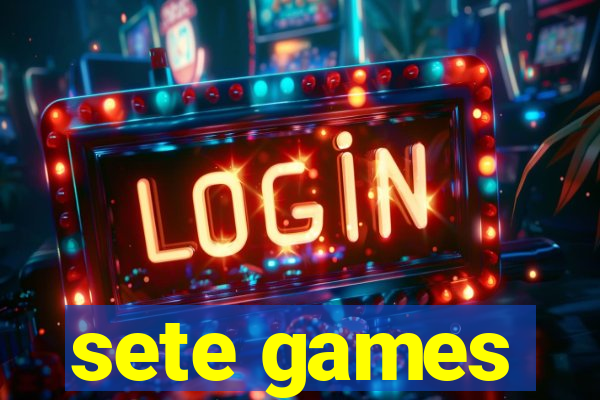 sete games