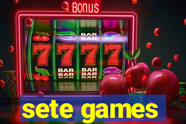 sete games