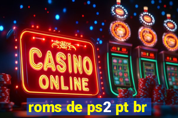 roms de ps2 pt br