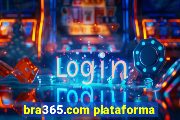 bra365.com plataforma