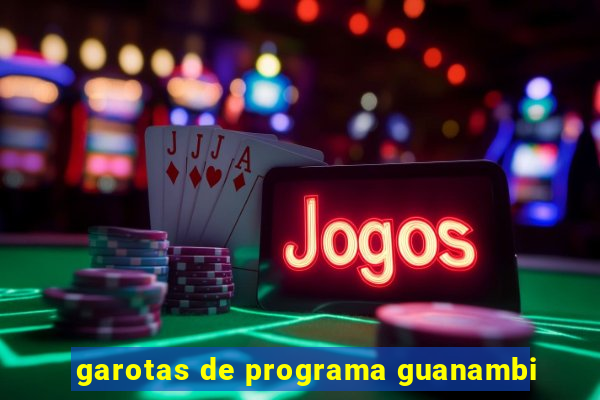 garotas de programa guanambi