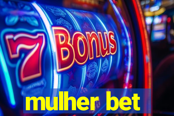 mulher bet