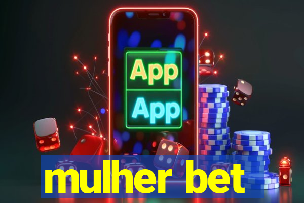 mulher bet