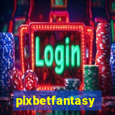 pixbetfantasy