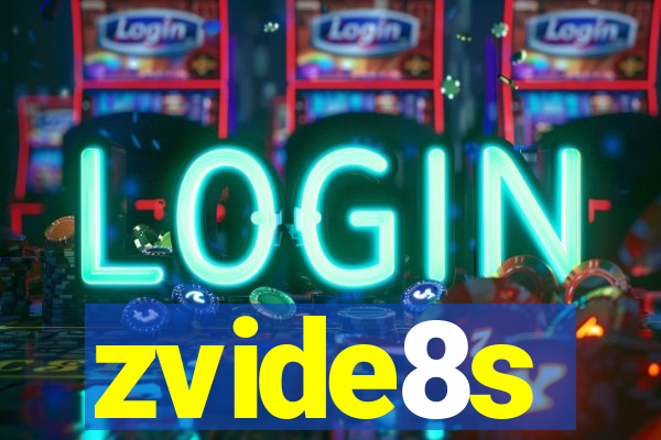 zvide8s