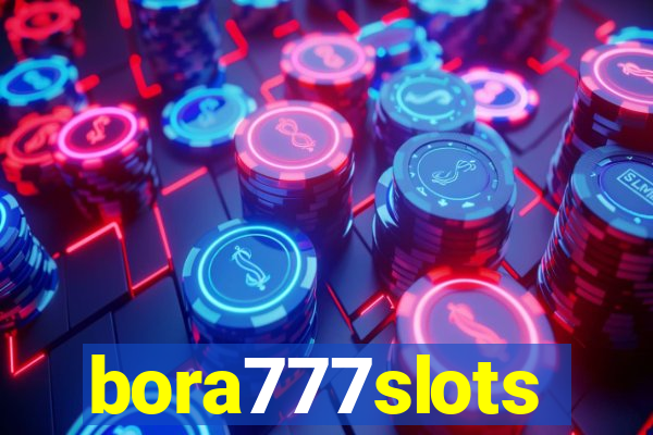 bora777slots