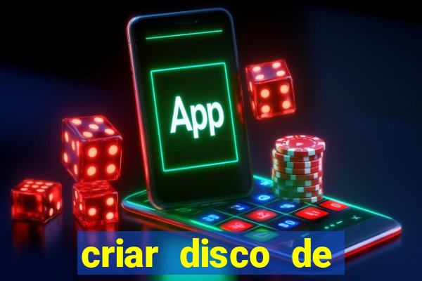 criar disco de boot windows