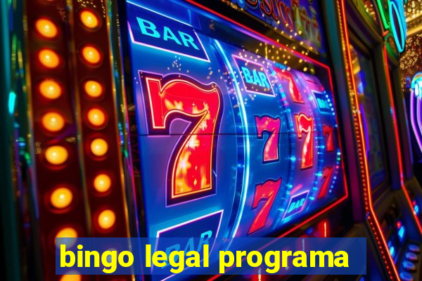 bingo legal programa