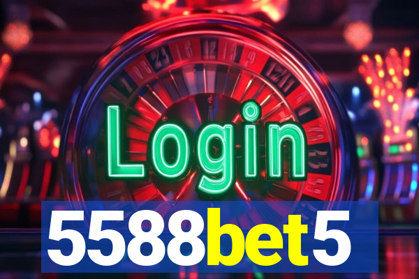 5588bet5