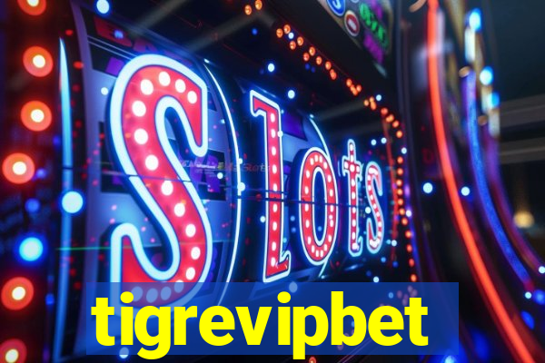 tigrevipbet