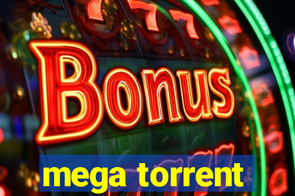 mega torrent