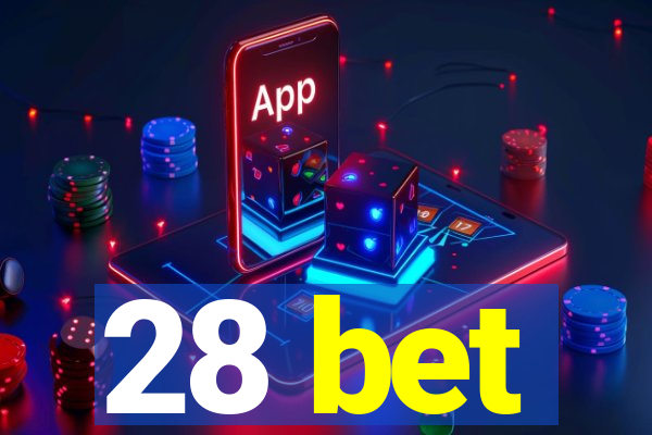 28 bet