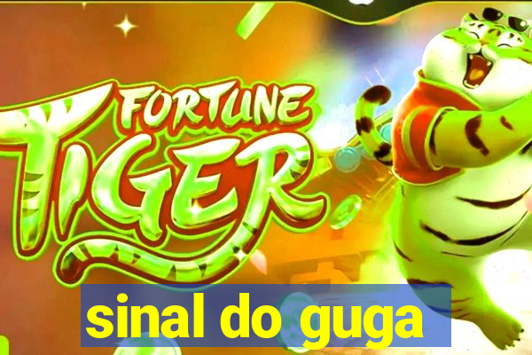 sinal do guga