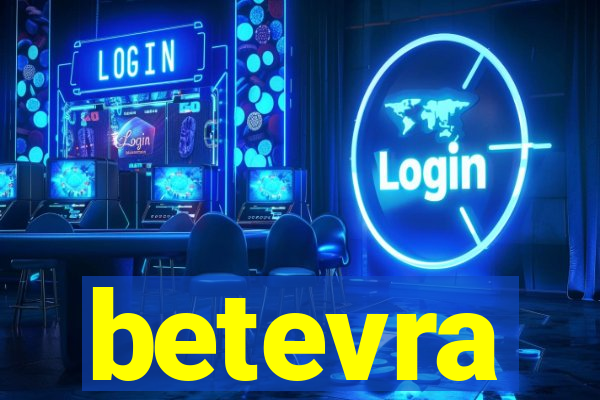 betevra