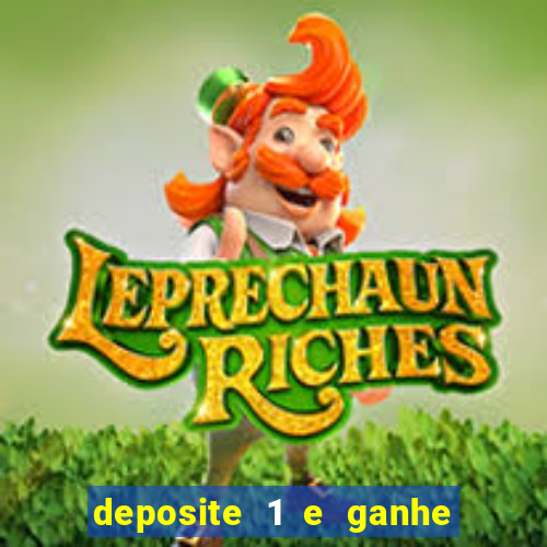 deposite 1 e ganhe 10 no fortune tiger