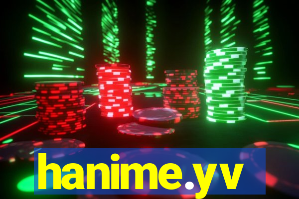 hanime.yv