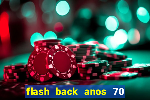 flash back anos 70 80 90 internacional download
