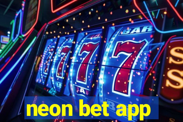 neon bet app