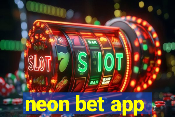 neon bet app