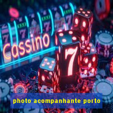 photo acompanhante porto