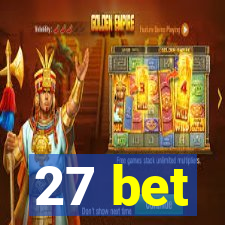 27 bet