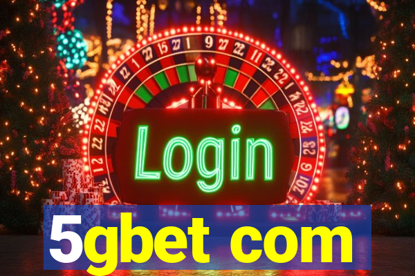 5gbet com