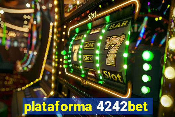 plataforma 4242bet
