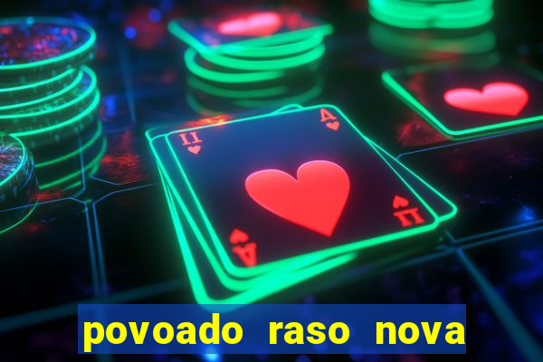 povoado raso nova soure bahia