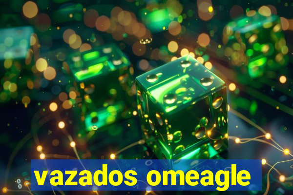 vazados omeagle