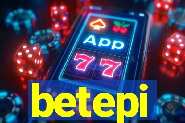betepi