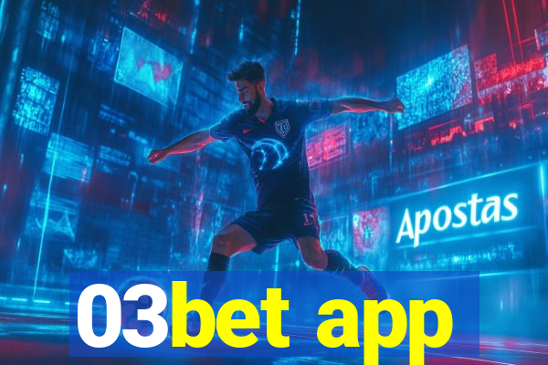 03bet app