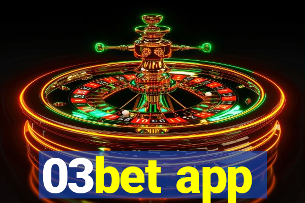 03bet app