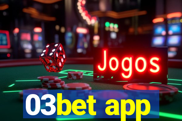 03bet app