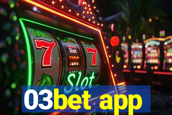 03bet app