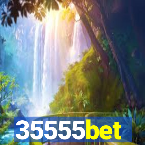 35555bet