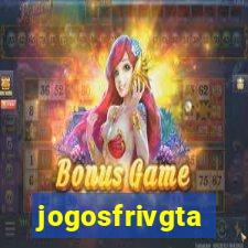 jogosfrivgta