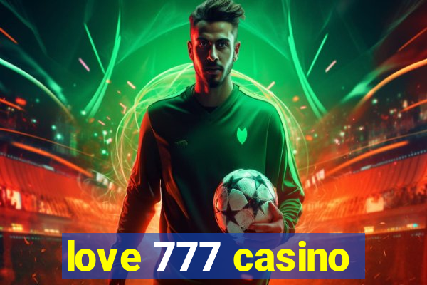 love 777 casino