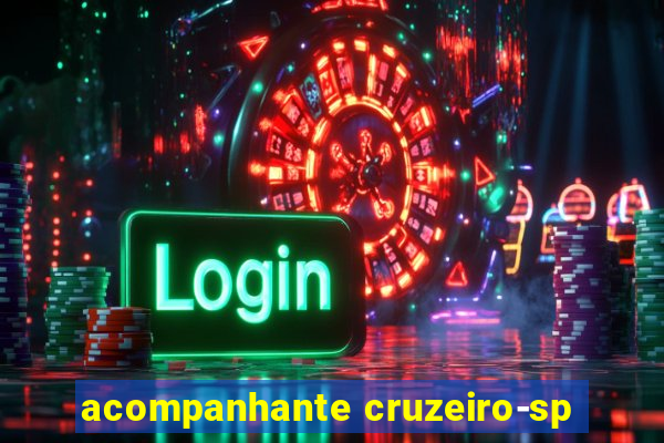 acompanhante cruzeiro-sp