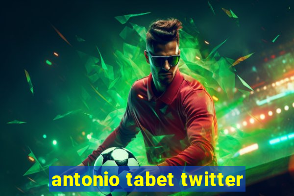 antonio tabet twitter