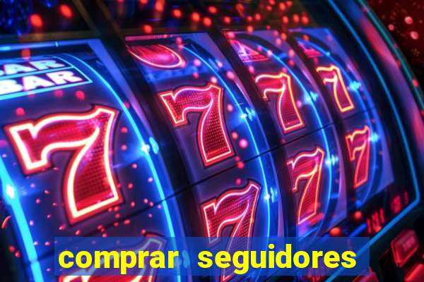 comprar seguidores no instagram barato