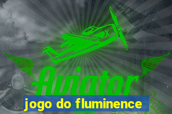 jogo do fluminence