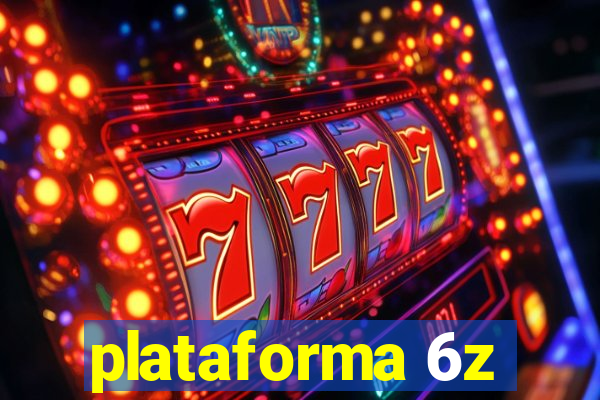 plataforma 6z