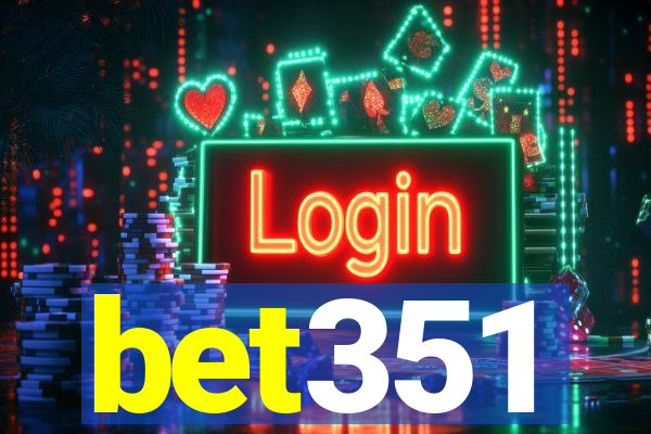 bet351