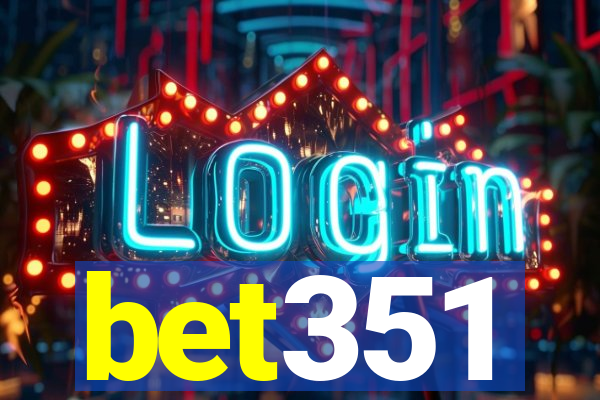 bet351