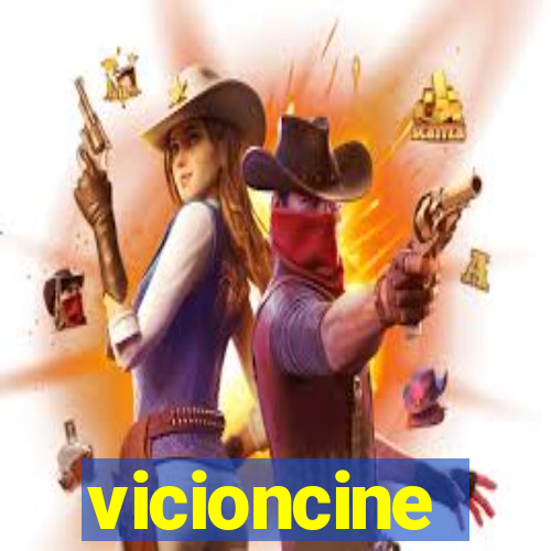 vicioncine