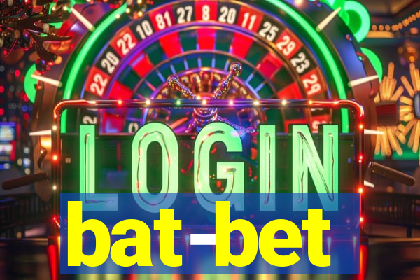 bat-bet